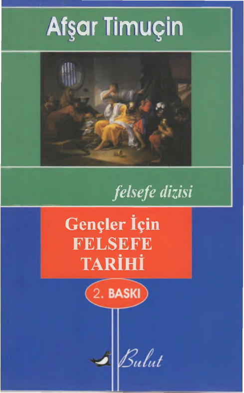 Gencler ichin Felsefe Tarixi- Afşar Timuçin-2009-341s