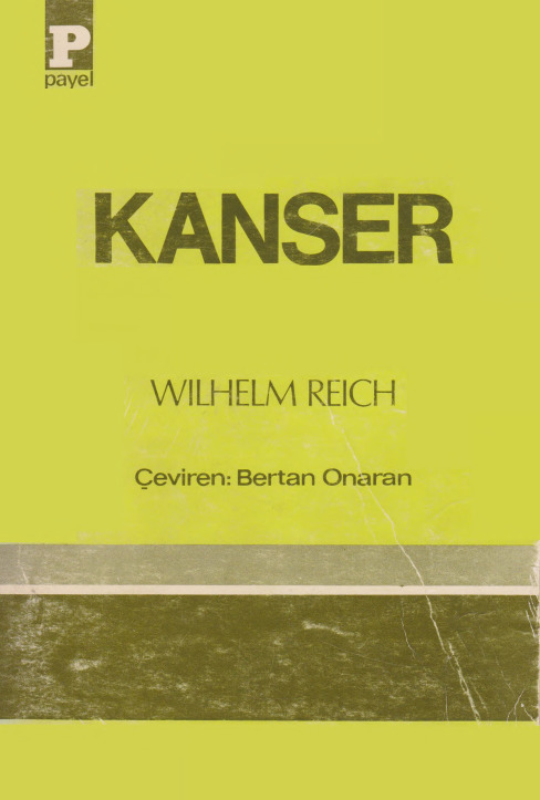 Kanser-Wilhelm Reich-Bertan Onaran-1983-456s