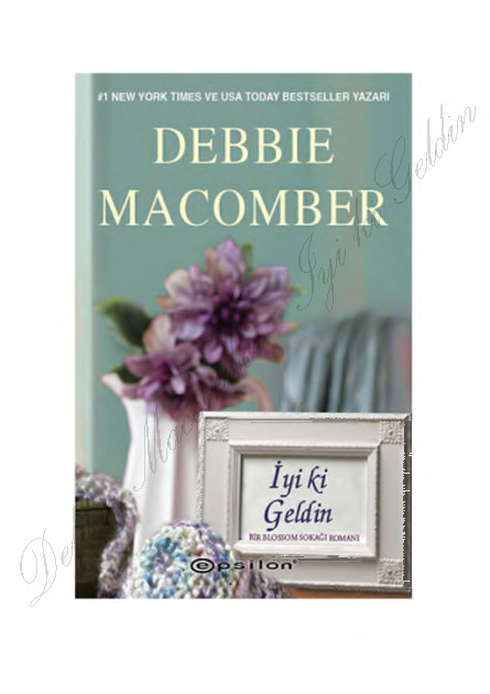 İyiki Geldin-Debbie Macomber-Nilgün Birgül-2017-244s