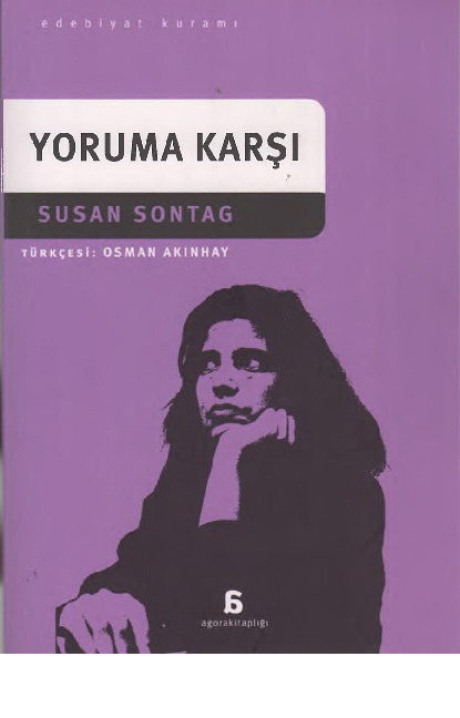 Yoruma Qarşı-Susan Sontag-Osman Akınhay-2015-416s