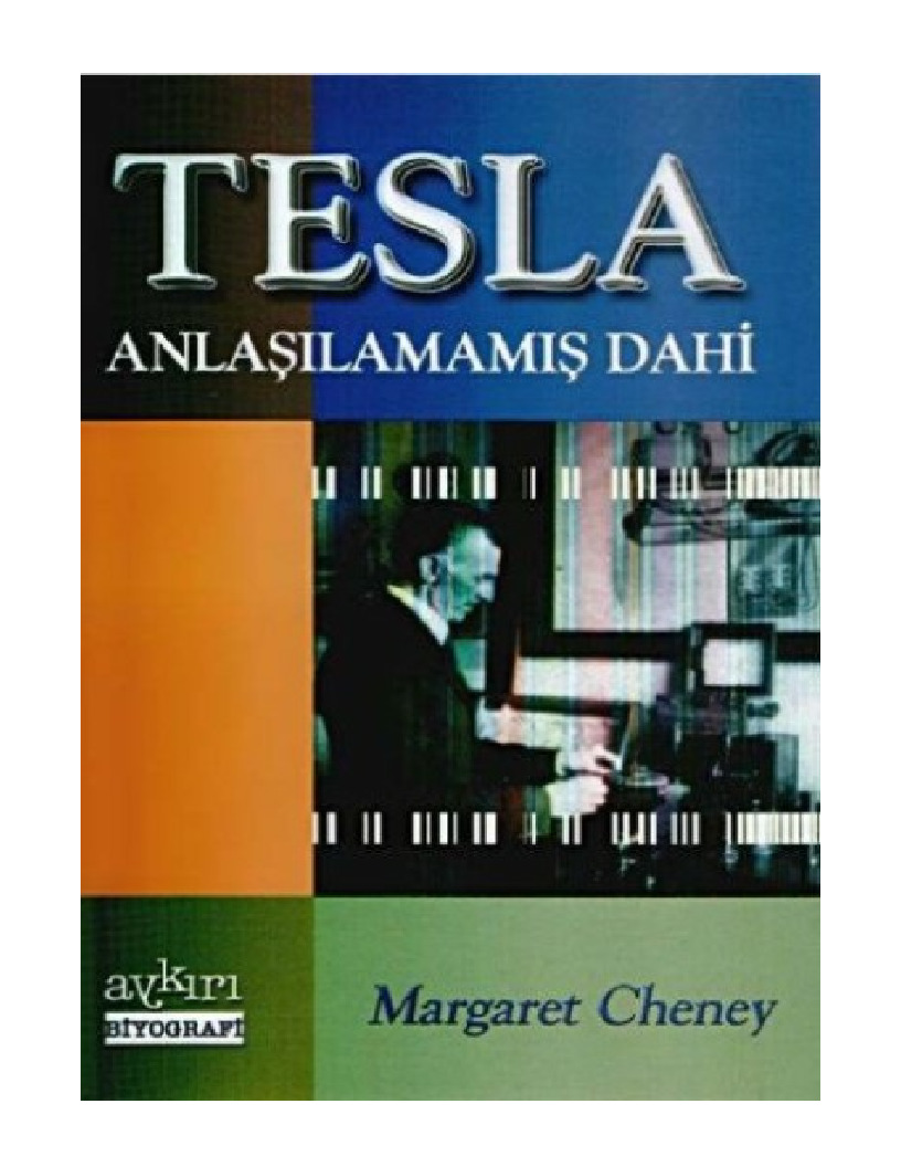Tesla-Anlaşılamamiş Dahi-Biyoqraf-Margaret Cheney-Ortxan Gündüz-263s