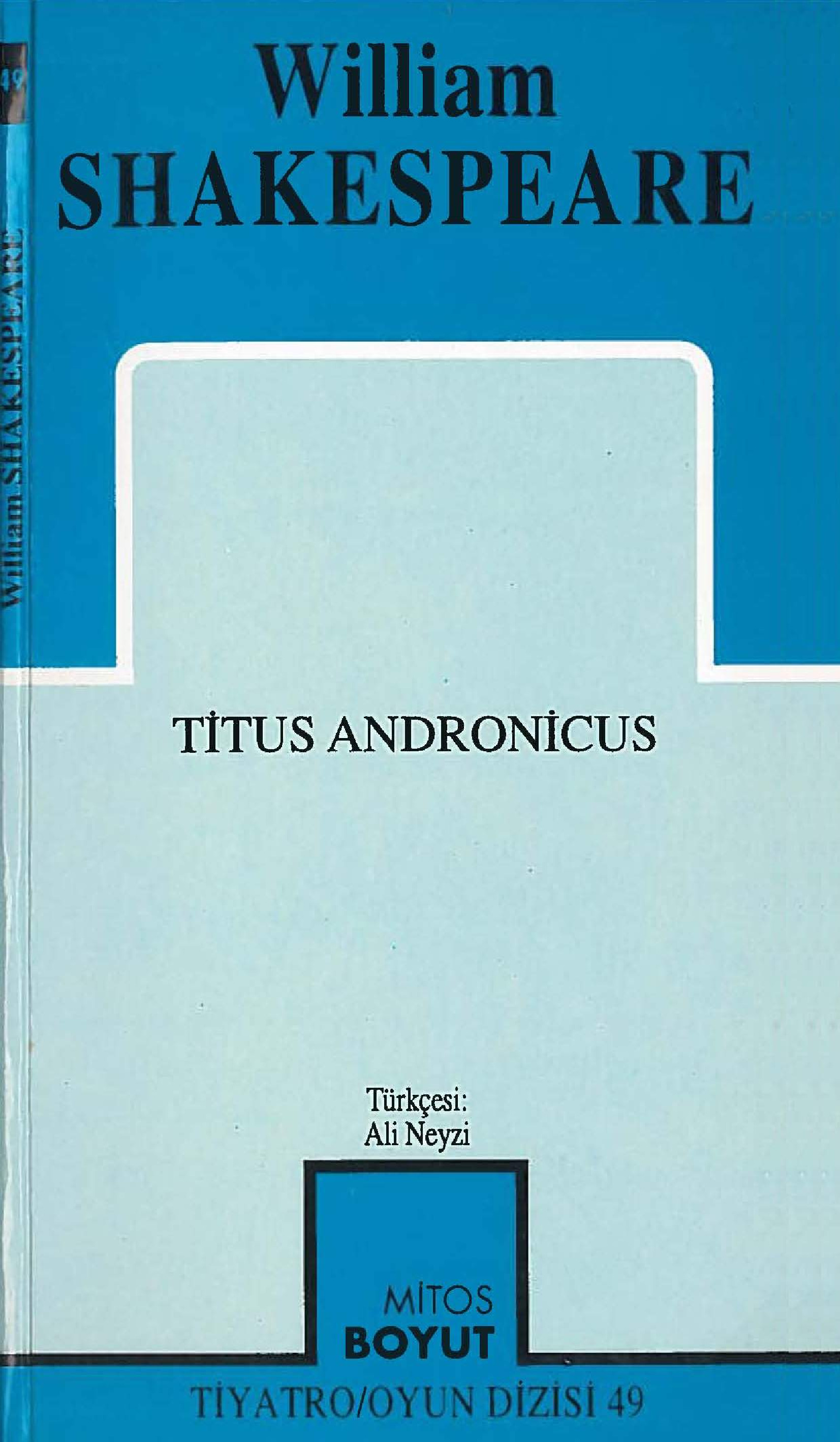 Titus Andronicus-William Shakespeare-Ali Neyzi-2010-97s