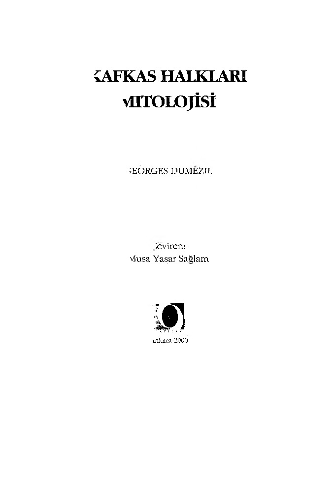 Qafqaz Xalqları Mitolojisi-Jorj-Jorj-Georges-Dumezil -Çev-Musa Yaşar Sağlam-2000-103s
