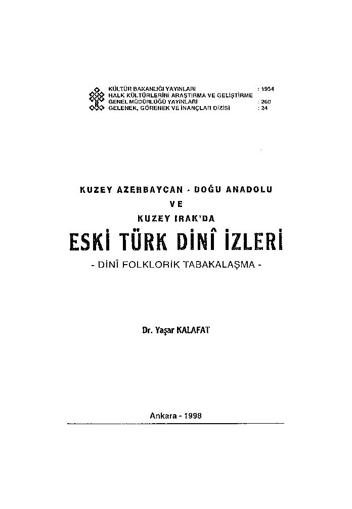 ESKI TÜRK DINI IZLERI -Quzey-Azerbaycan-Doğu Anadolu-Quzey Iraqda-Yaşar Kalafat-Ankara-1998-238