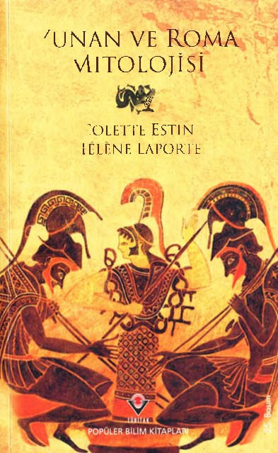 Yunan Ve Ruma Miolojisi-Colette Estin-Helene Laporte-Çev-Musa Eran-2002-266s