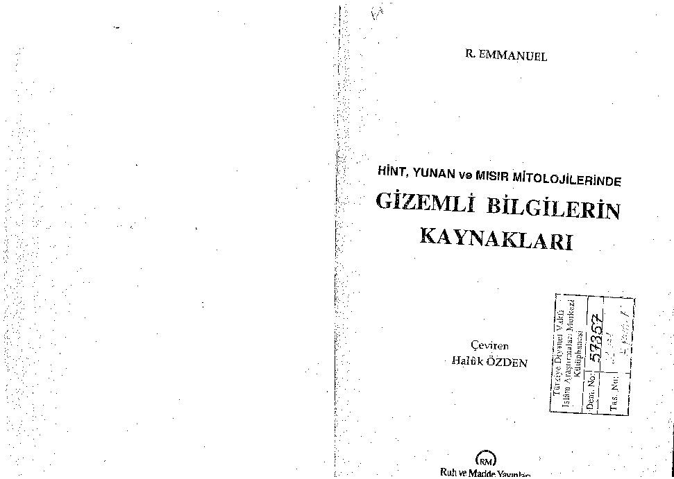 Gizemli Bilgilerin Qaynaqları-Hind-Yunan Ve Mısır Mitolojilerinde-R.Emmanuel-Çev-Xaluq Özden-1974-152s