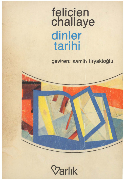 Dinler Tarixi Felicien Challaye-Çev-Samih Tiryakioğlu-1998-215s