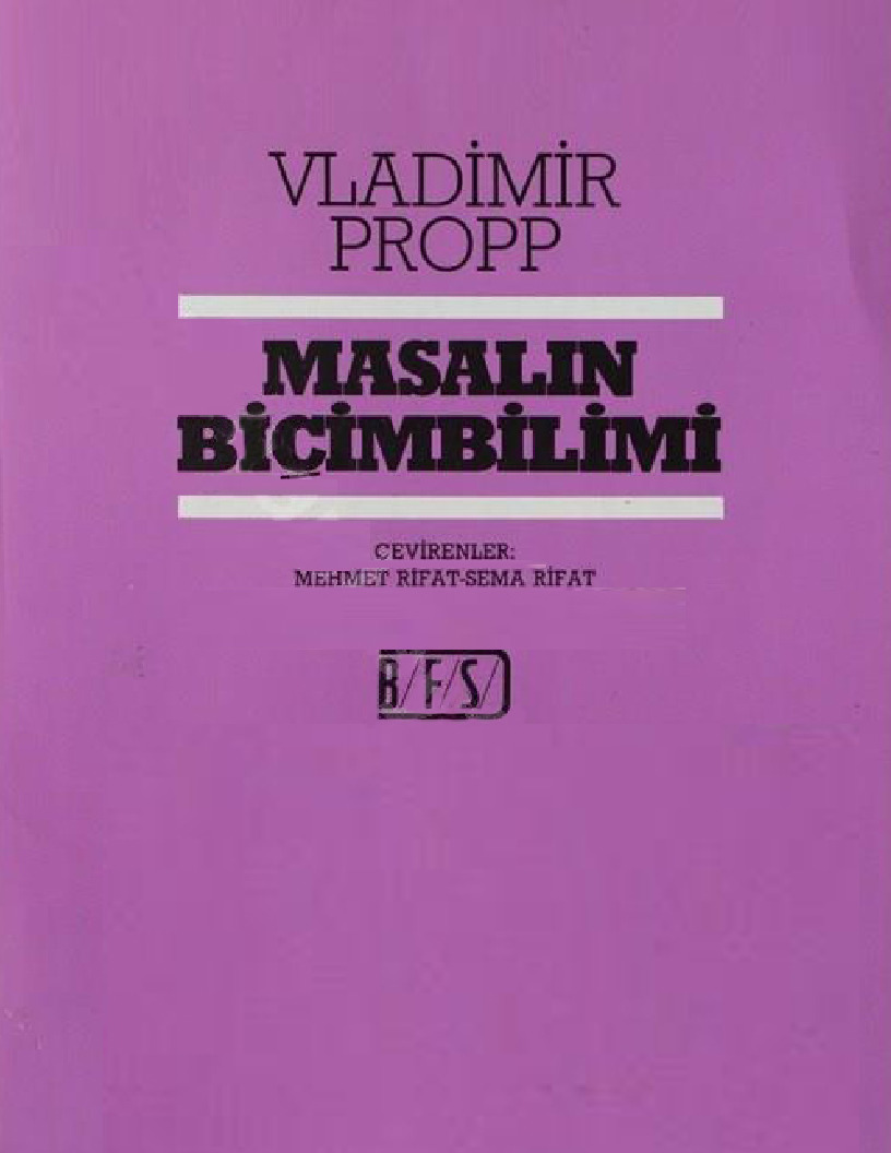 Masalların Biçimbilimi-Vladimir Propp-Çev-Mehmed Rifat-Sema Rifat-1985-142s