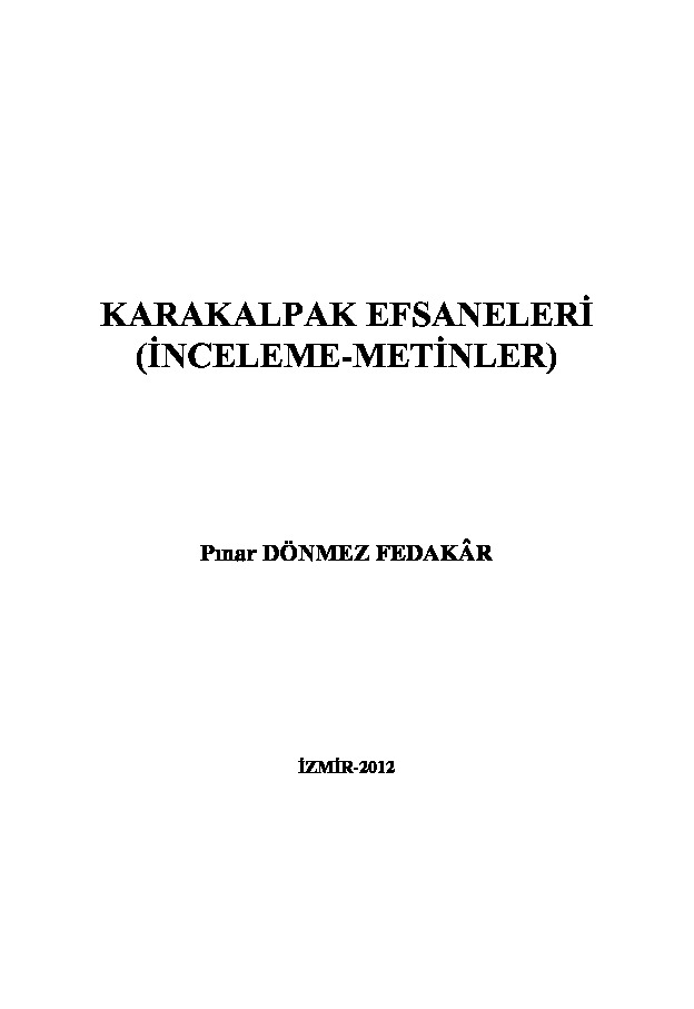 Qaraqalpaq Efsaneleri-Inceleme-Metinler-Pınar Dönmez Fedakar-2012-694s