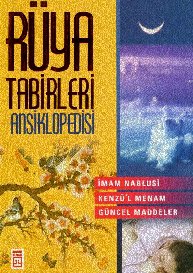 Rüya Tebirleri Ansiklopedisi-İmam Nablusi-2013-134s+Mardinde Toplum-Inanc Ve Efsaneler-19s