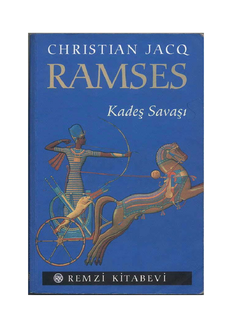 Ramses-3-Kadeş Savaşı-Christian Jacq-A.Riza Yalt-2012-344s