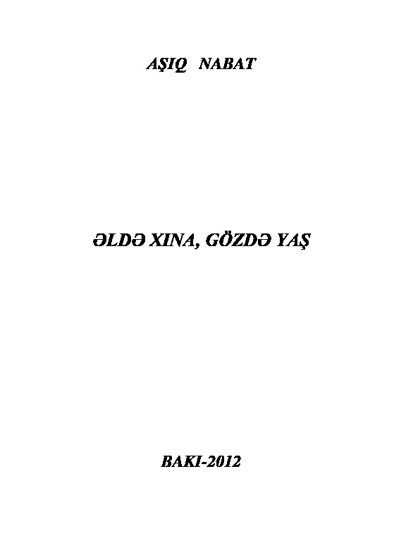Elde Xına-Gözde Yaş-Aşıq Nabat-Baki-2012-123s