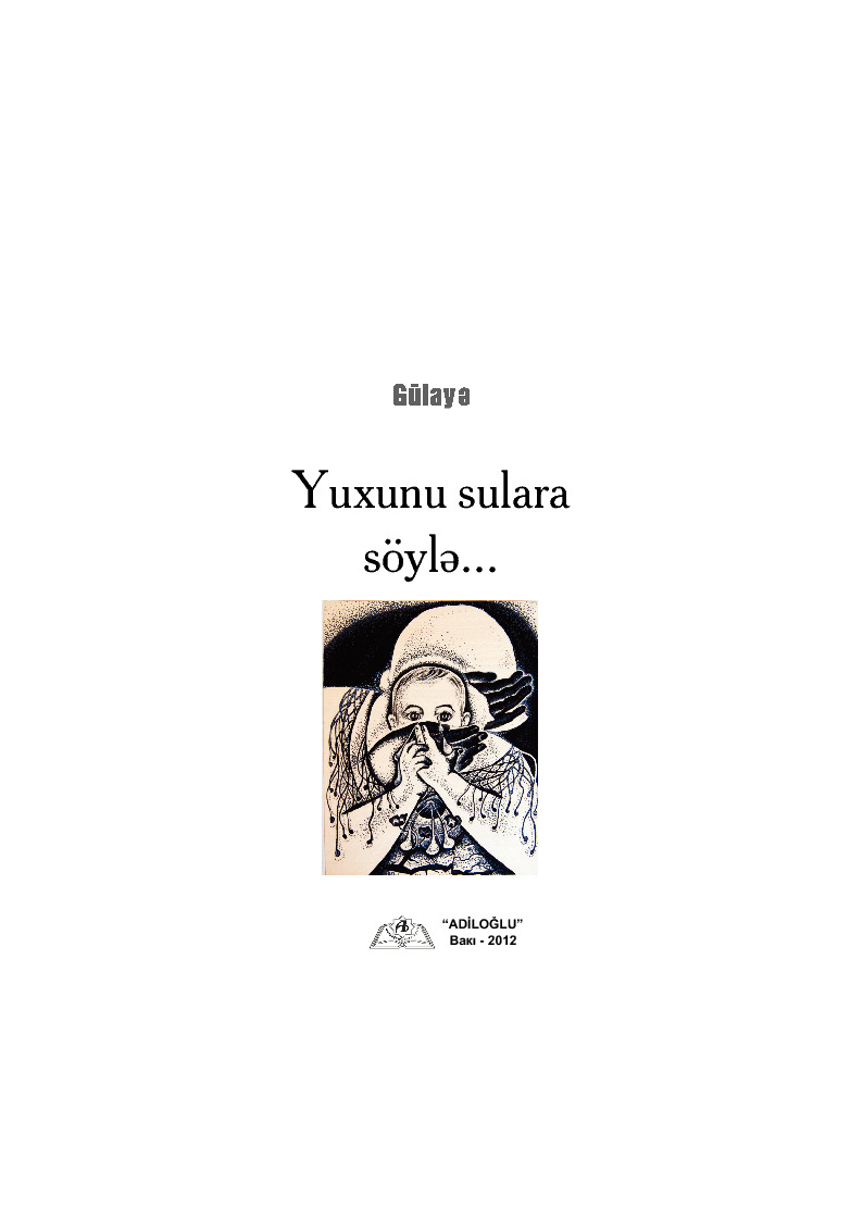 Yuxunu Sulara Söyle-Gülaye-Baki-2012-156s