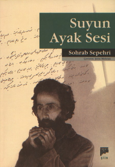 Suyun Ayaq Sesi-Şiir-Turkiye-Söhrab Sipehri-Şirin Mehran-Işıq Tabar Gencer-2006-42