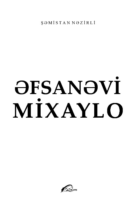 Efsanevi Mixaylo-Şemistan Nezirli-Baki-2013-392s