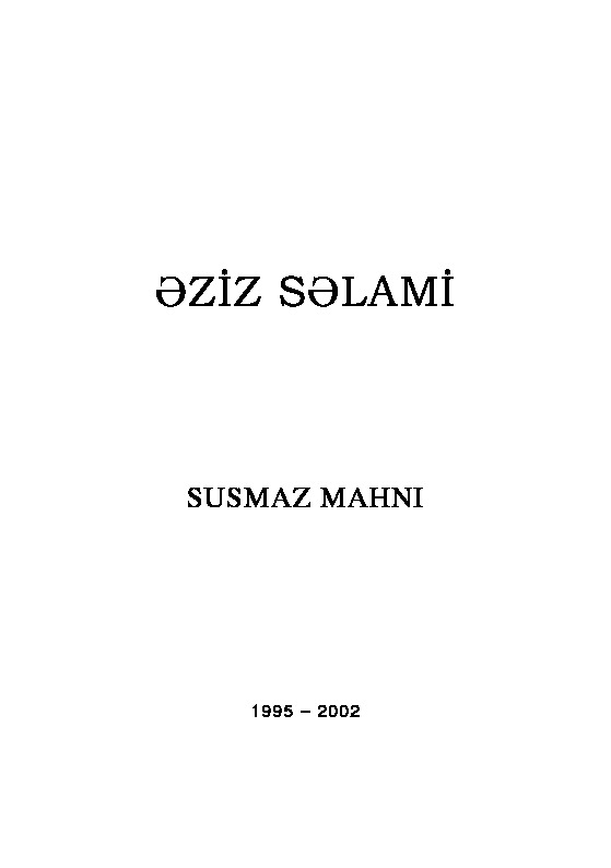 Susmaz Mahnı-Eziz Selami-Baki-2002-211s