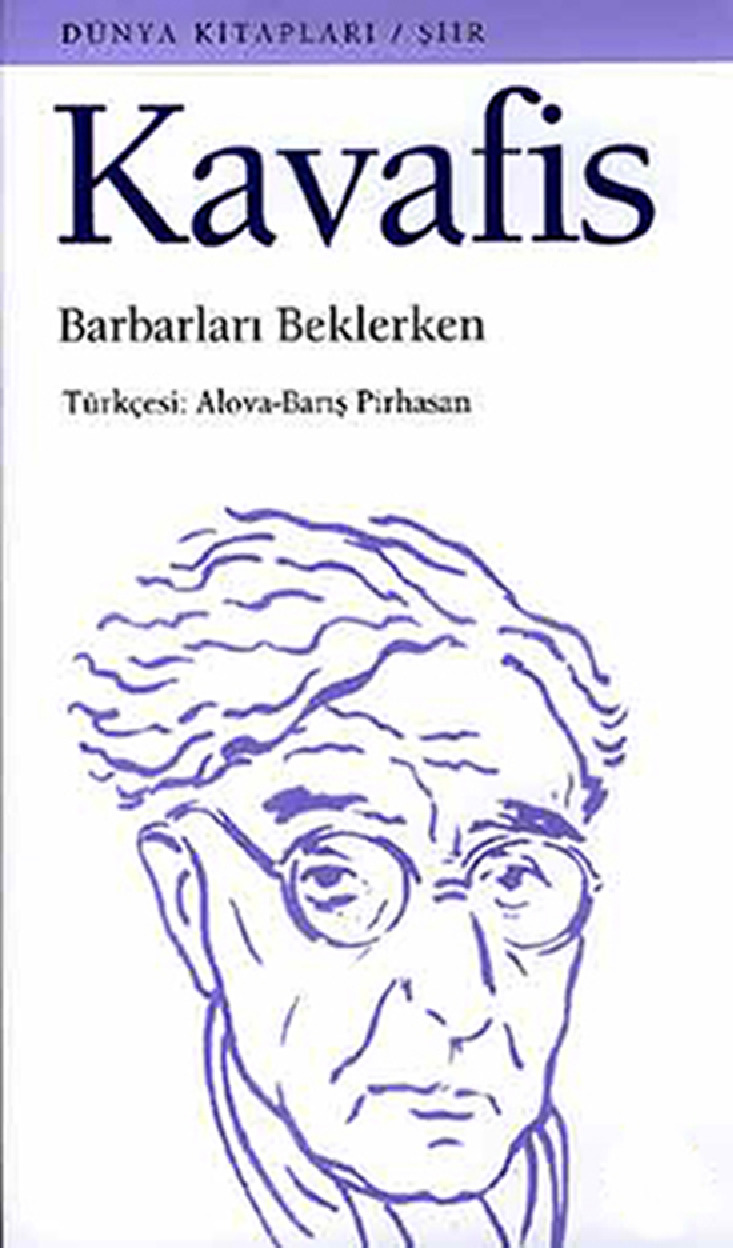 Barbarları Beklerken-Konstantin Kavafis-Türkcesi-Alova-Barış Pirhasan-1997-143s