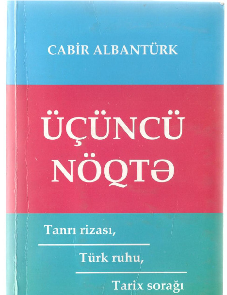 Üçüncü Nuqde-Cabir Albantürk-Baki-2010-120s