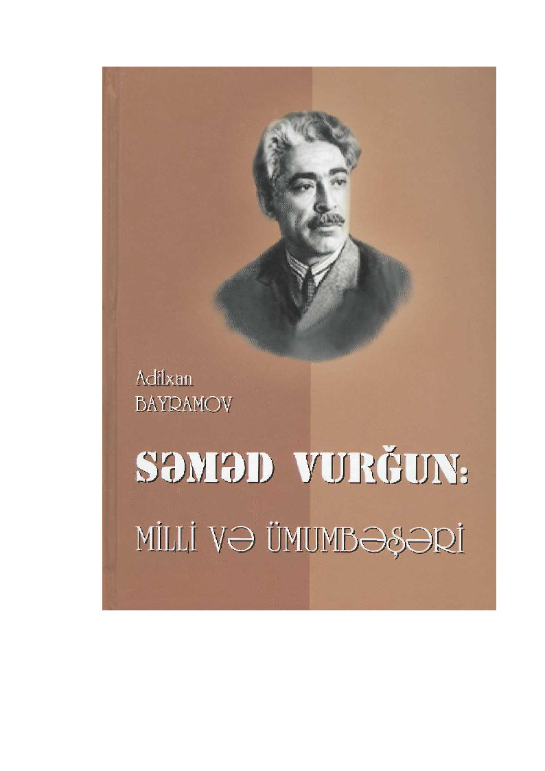 Milli Ve Umumbesheri Semed Vurqun-Adilxan Bayramov-Baki-2006-315s