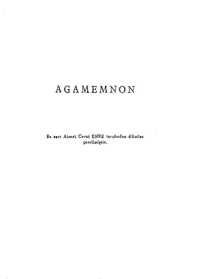 Agamennon-Eumenidler-Adak Daşıyanlar-Aiskhylos-Ahmed Emre-206s