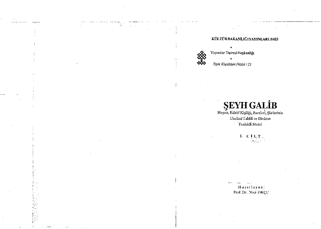 Şeyx Qalib-1-Hayatı-Edebi Kişiliği-Eserleri-Şiirlerinin Umumi Tehlili Ve Divanının Tenqidli Metni-Naci Oxçu-1997-366s
