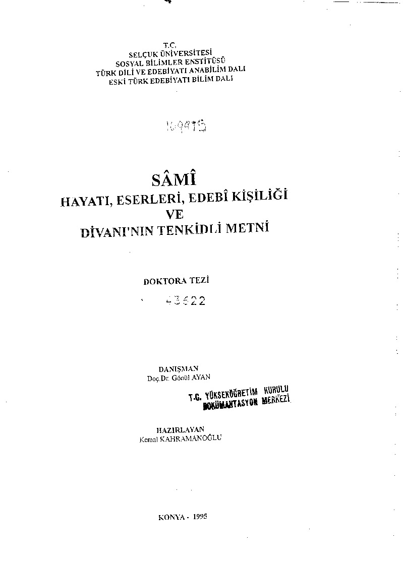 Sami Hayatı-Eserleri-Edebi Kişiliği Ve Divanının Tenqidli Metni-Kemal Qehremanoğlu-1995-699s