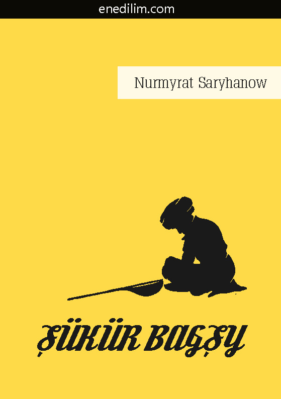 Şükür Bağşi-Povest-Nurmırad Sarıxanov-Latin-Türkmen-1961-58s