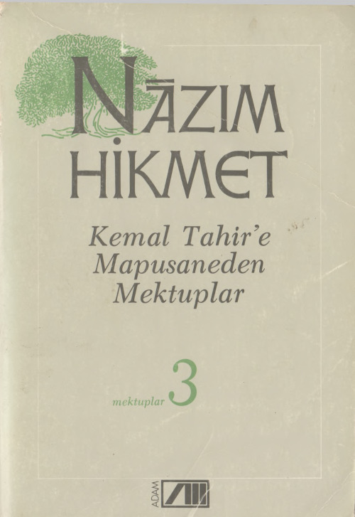 Kemal Tahire Turmeden Mektublar Nazim Hikmet-1993-392s