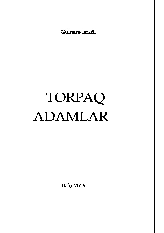 Torpaq Adamlar-Gülnare Israfil-Baki-2016-150s