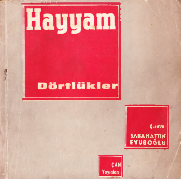 Omer Xeyyam Dörtlükler-Sabahetdin Eyuboğlu-1961-97s