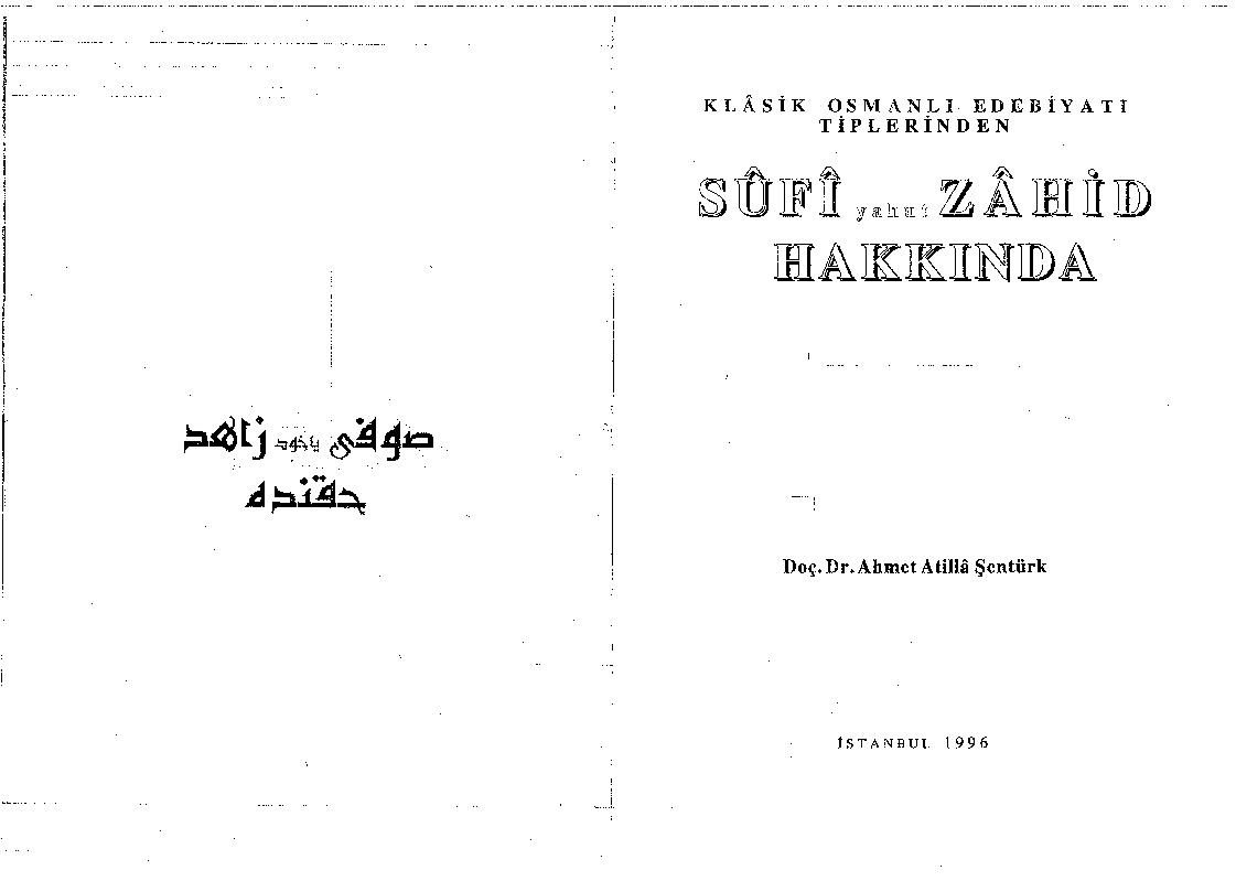Sufi Ve Zahid Heqqinde-Ahmed Atilla Şentürk-Latin-Ebced-1996-106s