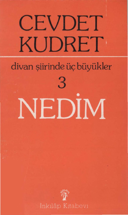 Nedim-3-Divan Şiirinde Üç Büyükler-Cevdet Qudret-1985-177s