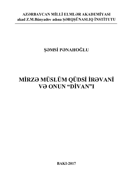 Mirza Müslüm Qudsi Irevani Ve Onun Divani-Şemsi Penahoğlu-Baki-2017-196s