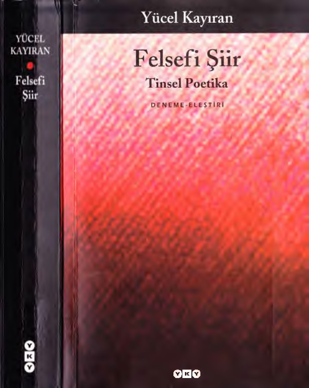 Felsefi Şiir-Yücel Qayıran-Tinsel Poetika-2007-530s