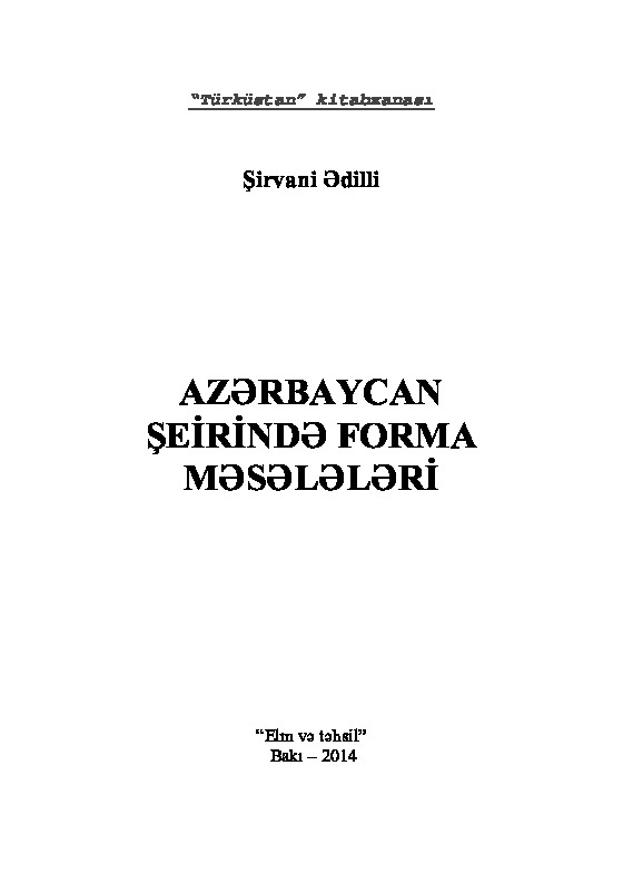 Azerbaycan Şiirinde Forma Meseleleri-Şirvani Edilli-2014-Nesimi Uzre Danıshiq-M. Kerimi-6s