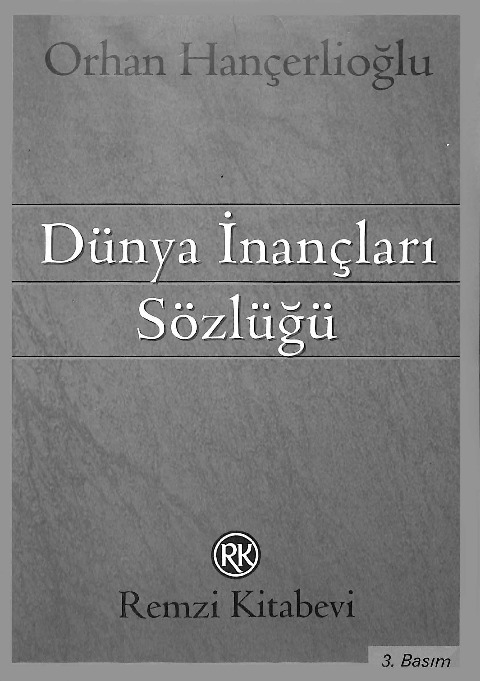 Dünya Inancları Sözlüğü-Orhan Hançerlioğlu-1975-587s
