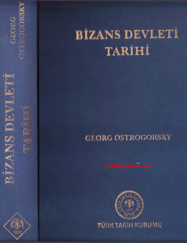 Bizans Devleti Tarixi-Georg Ostrogorsky-Jorj Istroqorski-çev-fikret ışıltan-2011-613