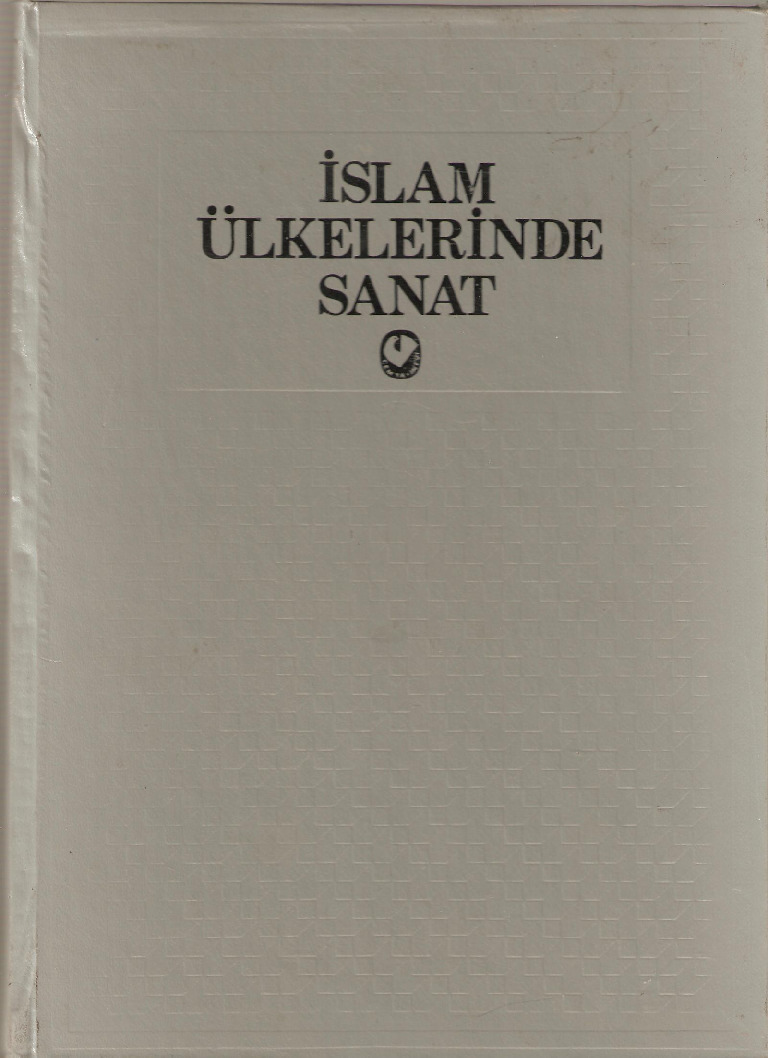 İslam Ülkelerinde Sanat-Suut Kemal Yetkin-Istanbul-1984-265S