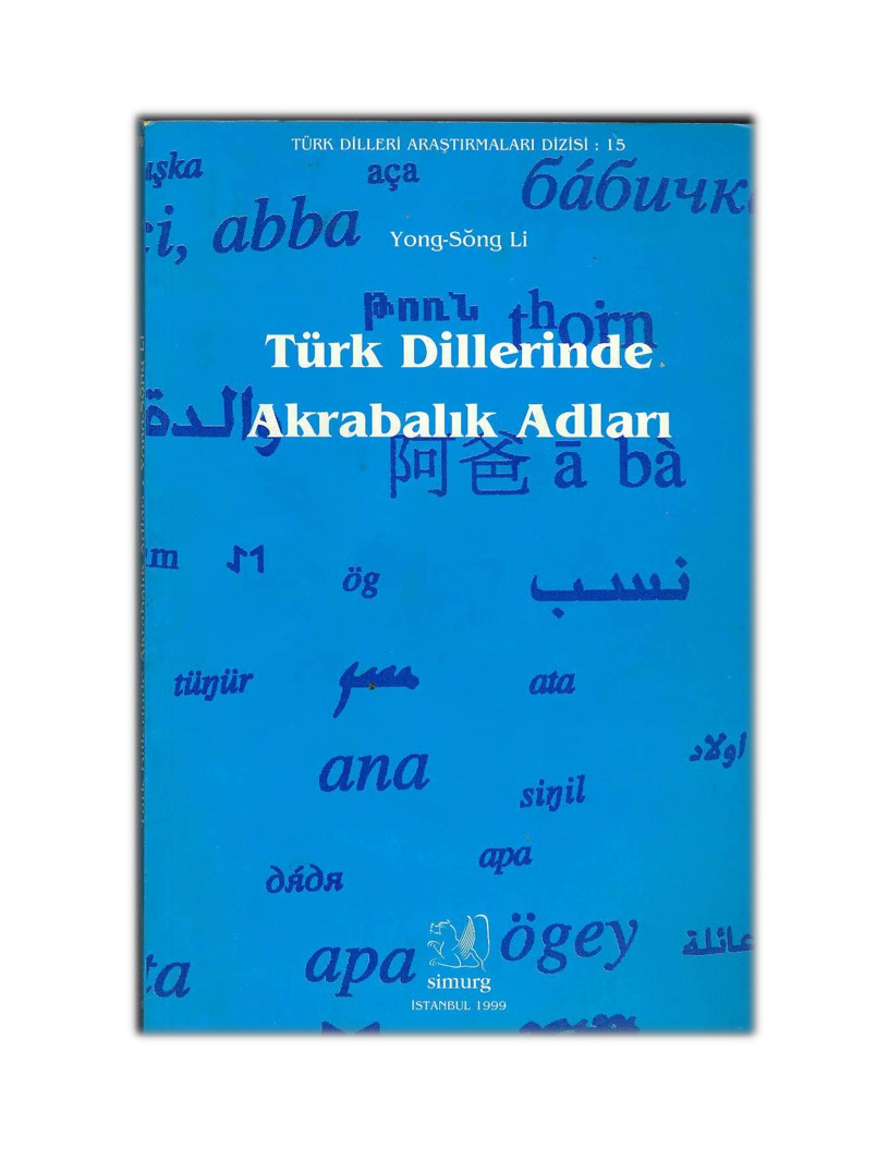 Turk Dillerinde Aqrabalıq Adları-Yonq Sonq Li