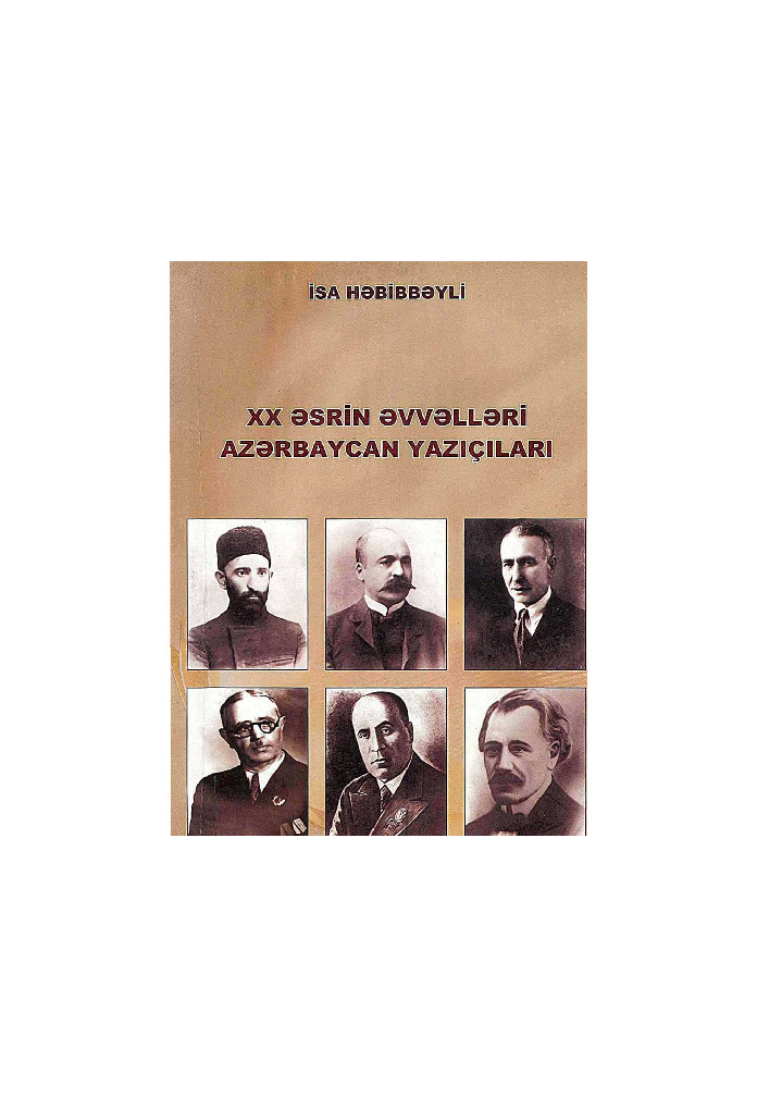XX Esrin Evvelleri Azerbaycan Yazıçıları-İsa Hebibbeyli-2004-164s