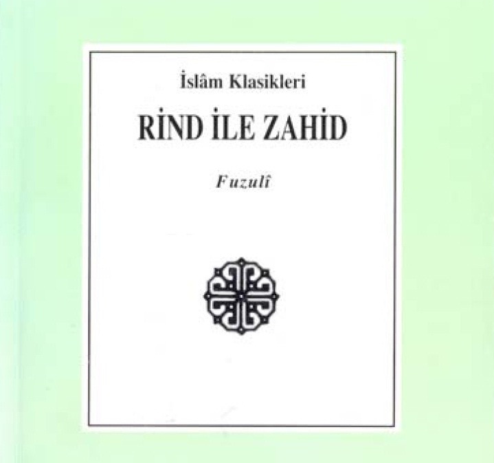 Rind İle Zahid-Fuzuli-Çev-Hüseyin Ayan-Baki-1993-104s
