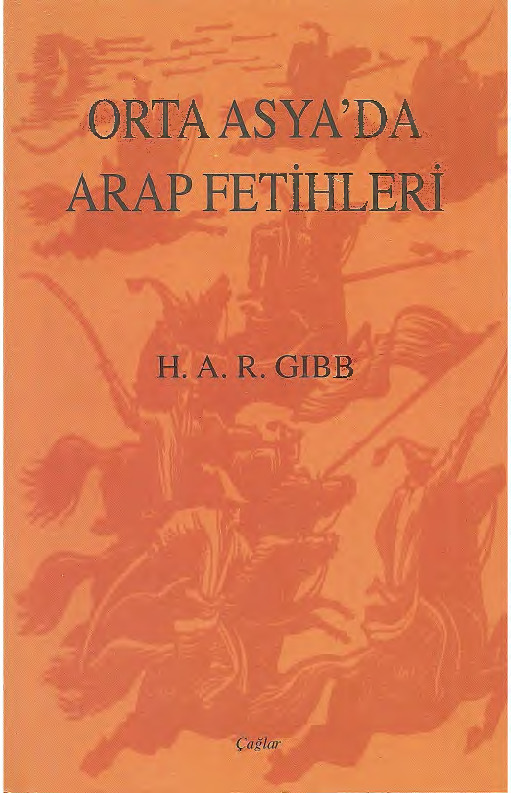 Orta Asyada Ereb Fetihleri-Hamilton Alexander Roskeen Gibb-2005-126s