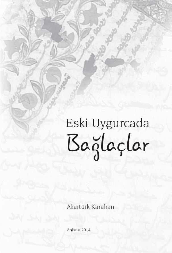 Eski Uygurcada BağLaclar-Akartürk Qaraxan  2014 262s