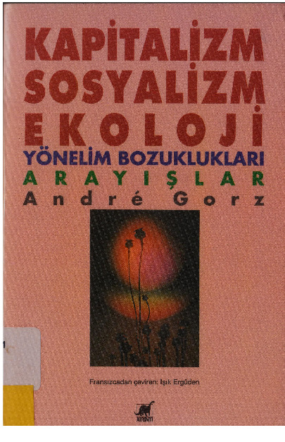 Kapitalizm-Sosyalizm Ekoloji-Andre Gorz-Işıq Ergüden-1991  170