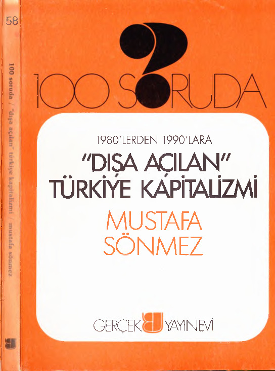 100 Soruda-Dışa Açılan Türkiye Kapitalizmi Mustafa Sönmez -1992-191s