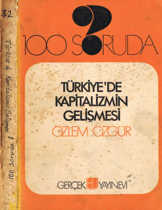 100 Soruda Türkiyede Kapitalizmin Gelişmesi-Özlem Özgur -1972 241s