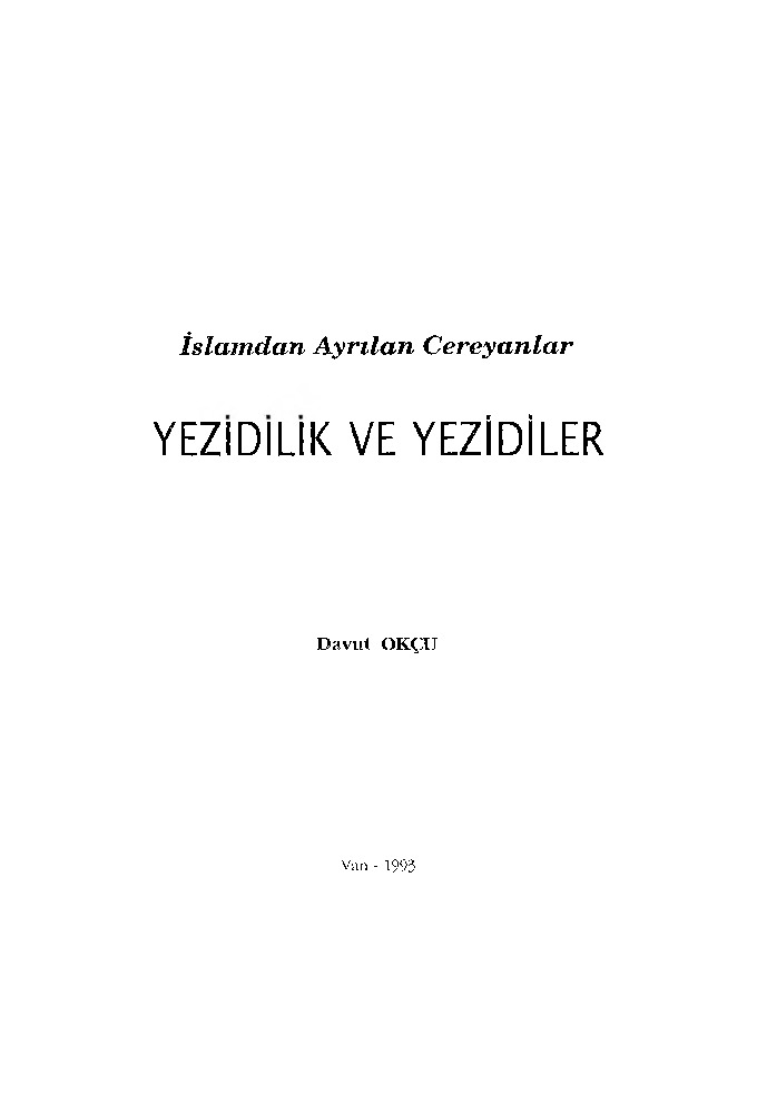 Islamdan Ayrılan Cereyanlar Yezidilik Ve Yezidiler Davut Okçu 1993 100