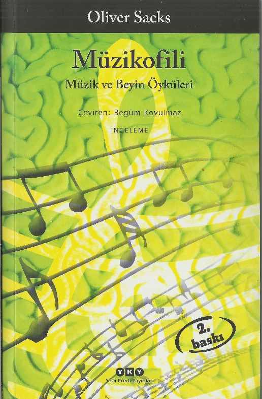 Muzikofili- Muzik Ve Beyin Öyküleri-Oliver Sacks-Begum Qovulmaz  2002  386