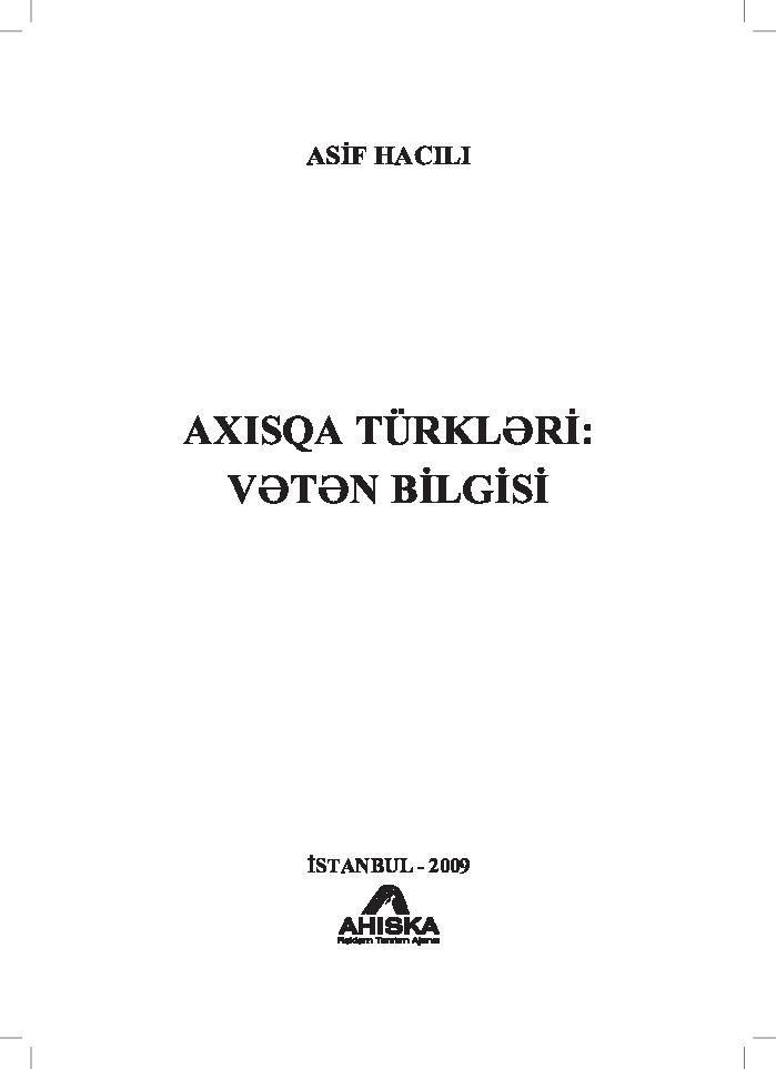 Axısqa Türkleri-Veten Bilgisi-Asif Hacılı-Az. Türkcesi-Latin-Istanbul-2009-584s