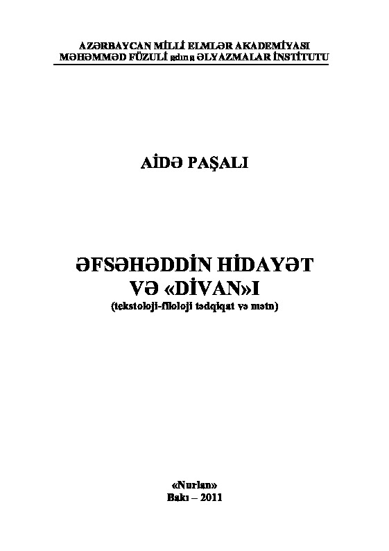 Efsehetdin Hidayet Ve Daivanı-Tekstoloji-Filoloji-Tedqiqat-Metn-Aide Paşalı-Baki-2011-450s